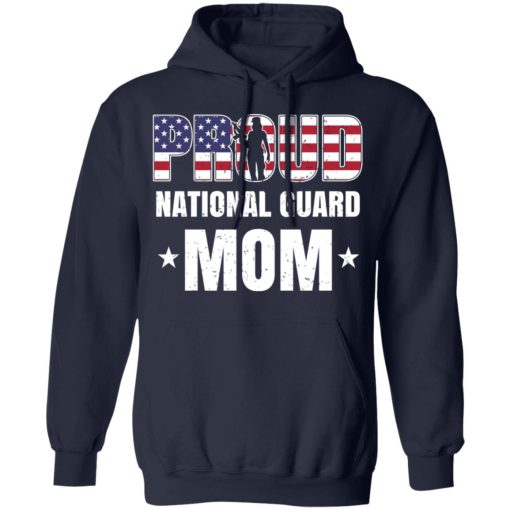 Proud National Guard Mom Veteran Mother's Day Gift T-Shirts, Hoodies, Long Sleeve 21