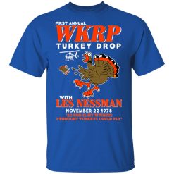 First Annual WKRP Turkey Drop With Les Nessman T-Shirts, Hoodies, Long Sleeve 31