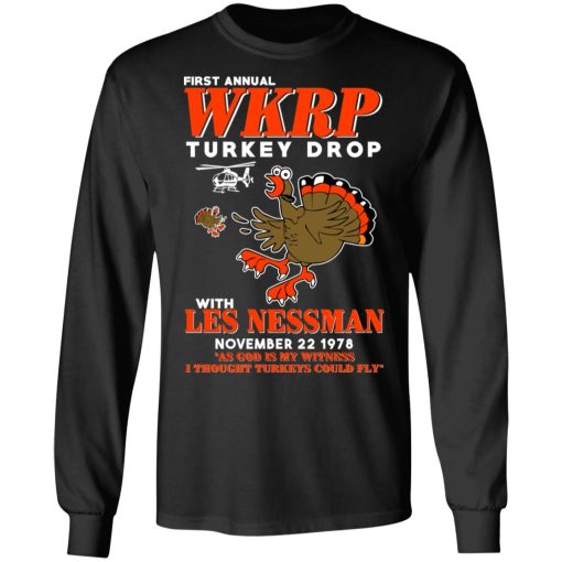 First Annual WKRP Turkey Drop With Les Nessman T-Shirts, Hoodies, Long Sleeve 17