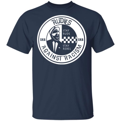Rudies Against Racism Stay Rude Stay Rebel T-Shirts, Hoodies, Long Sleeve 5