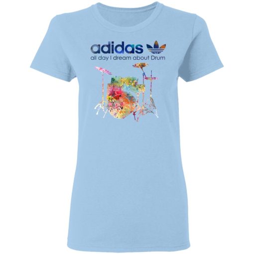 Adidas All Day I Dream About Drum Drummer T-Shirts, Hoodies, Long Sleeve 8