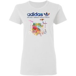 Adidas All Day I Dream About Drum Drummer T-Shirts, Hoodies, Long Sleeve 32