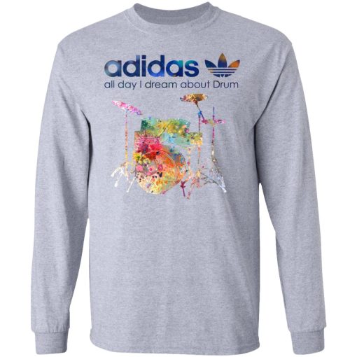 Adidas All Day I Dream About Drum Drummer T-Shirts, Hoodies, Long Sleeve 15