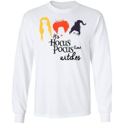 Hocus Pocus It’s Hocus Pocus Time Witches T-Shirts, Hoodies, Long Sleeve 38