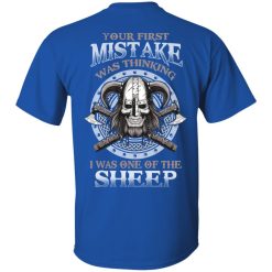 Your First Mistake Was Thinking I Was One Of The Sheep T-Shirts, Hoodies, Long Sleeve 29