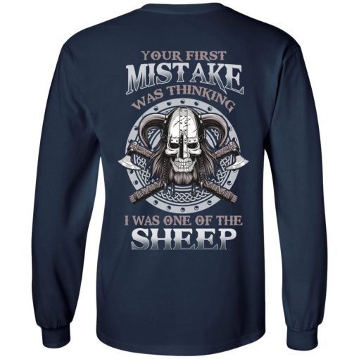 Your First Mistake Was Thinking I Was One Of The Sheep T-Shirts, Hoodies, Long Sleeve 15