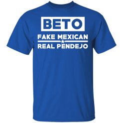 Beto Fake Mexican Real Pendejo T-Shirts, Hoodies, Long Sleeve 31