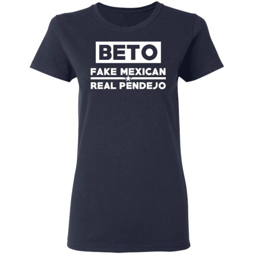 Beto Fake Mexican Real Pendejo T-Shirts, Hoodies, Long Sleeve 14