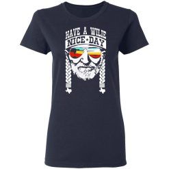 Willie Nelson Have A Willie Nice Day Willie Nelson T-Shirts, Hoodies, Long Sleeve 37