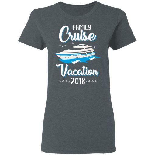 Family Cruise Vacation Trip Cruise Ship 2018 T-Shirts, Hoodies, Long Sleeve 12