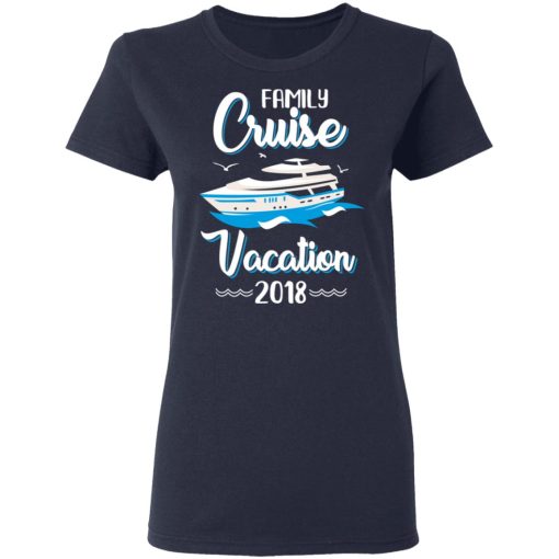 Family Cruise Vacation Trip Cruise Ship 2018 T-Shirts, Hoodies, Long Sleeve 14