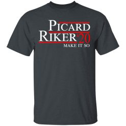 Picard Riker 2020 Make It So T-Shirts, Hoodies, Long Sleeve 28
