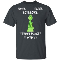 The Grinch Rock Paper Scissors Throat Punch I Win T-Shirts, Hoodies, Long Sleeve 27