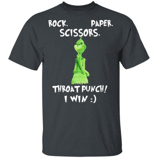 The Grinch Rock Paper Scissors Throat Punch I Win T-Shirts, Hoodies, Long Sleeve 3