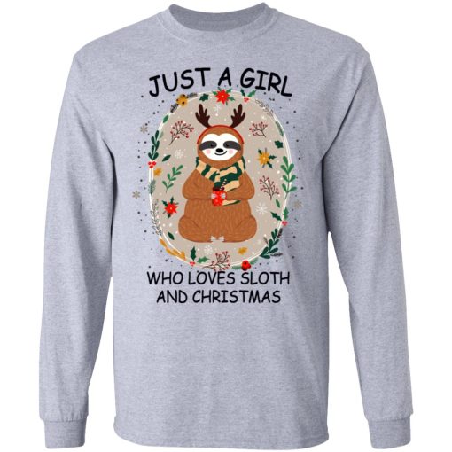 Just A Girl Who Loves Sloth And Christmas T-Shirts, Hoodies, Long Sleeve 14