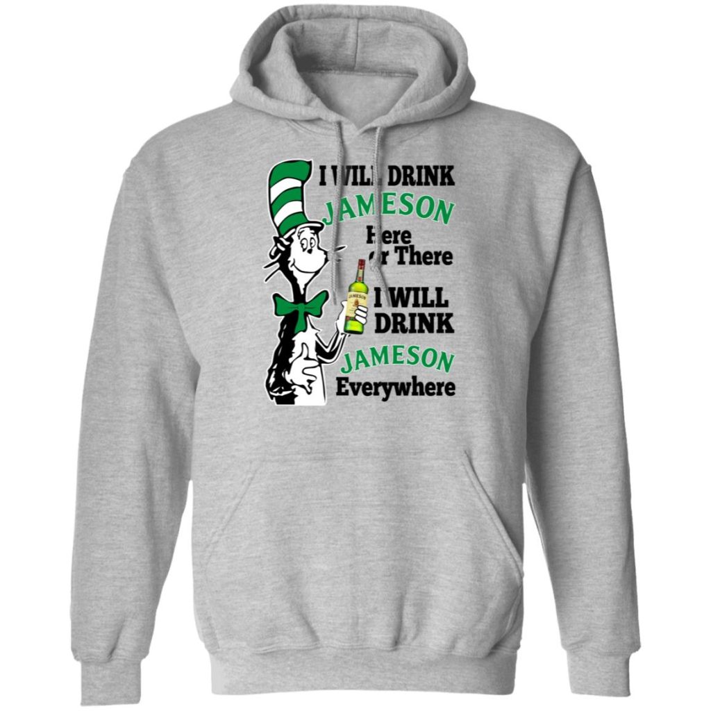 Dr Seuss I Will Drink Jameson Here Or There I Will Drink Jameson ...