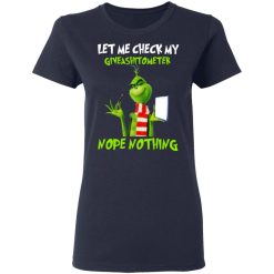 The Grinch Let Me Check My Giveashitometer Nope Nothing T-Shirts, Hoodies, Long Sleeve 37