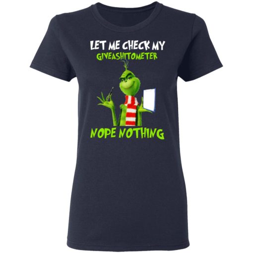 The Grinch Let Me Check My Giveashitometer Nope Nothing T-Shirts, Hoodies, Long Sleeve 13