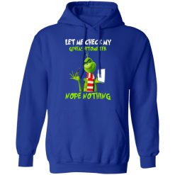 The Grinch Let Me Check My Giveashitometer Nope Nothing T-Shirts, Hoodies, Long Sleeve 49