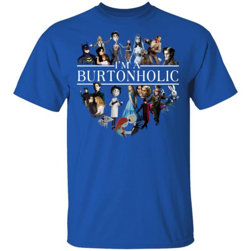 I Am A Burtonholic T-Shirts, Hoodies, Long Sleeve 8