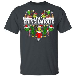 The Grinch I'm A Grinchaholic Christmas T-Shirts, Hoodies, Long Sleeve 27
