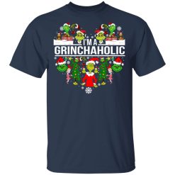 The Grinch I'm A Grinchaholic Christmas T-Shirts, Hoodies, Long Sleeve 29