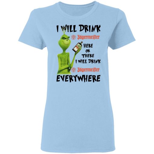 The Grinch I Will Drink Jagermeister Here Or There I Will Drink Jagermeister Everywhere T-Shirts, Hoodies, Long Sleeve 8