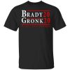 Brady Gronk 2020 Presidental We Ain't Go-In No Where T-Shirt