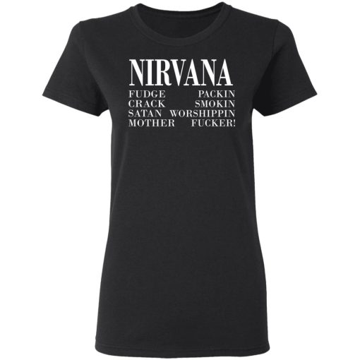 Nirvana 1992 Fudge Packin Crack Smokin Patch Satan Worshippin Motherfucker T-Shirts, Hoodies, Long Sleeve 8