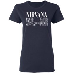 Nirvana 1992 Fudge Packin Crack Smokin Patch Satan Worshippin Motherfucker T-Shirts, Hoodies, Long Sleeve 36