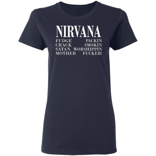 Nirvana 1992 Fudge Packin Crack Smokin Patch Satan Worshippin Motherfucker T-Shirts, Hoodies, Long Sleeve 12