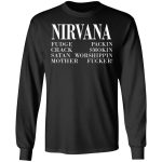 Nirvana 1992 Fudge Packin Crack Smokin Patch Satan Worshippin Motherfucker Shirt