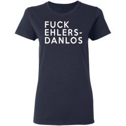 Fuck Ehlers - Danlos T-Shirts, Hoodies, Long Sleeve 38