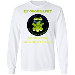 The UF Geography Seniors Geogator Graduate 2020 T-Shirts, Hoodies, Long Sleeve 38