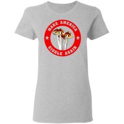 Make America Giggle Agian Mushrooms T-Shirts, Hoodies, Long Sleeve 34