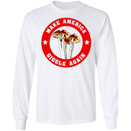 Make America Giggle Agian Mushrooms T-Shirts, Hoodies, Long Sleeve 15