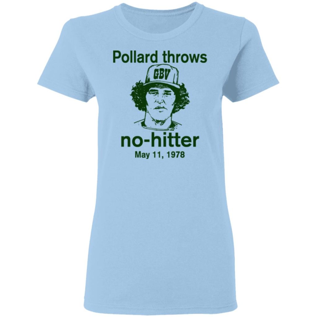 Pollard Throws NoHitter May 11, 1978 TShirts, Hoodies, Long Sleeve