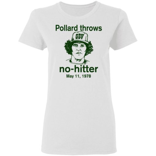 Pollard Throws No-Hitter May 11, 1978 T-Shirts, Hoodies, Long Sleeve 9