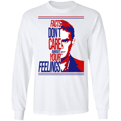 Facts Don't Care About Your Feelings T-Shirts, Hoodies, Long Sleeve 15