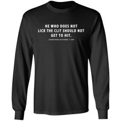 He Who Does Not Lick The Clit Should Not Get To Hit Coochielations 1 69 T-Shirts, Hoodies, Long Sleeve 41