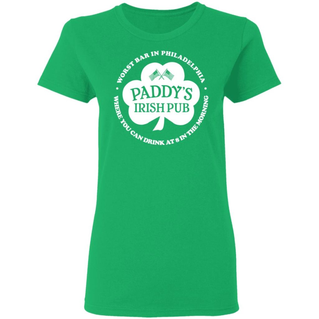 paddy's pub worst bar in philadelphia shirt