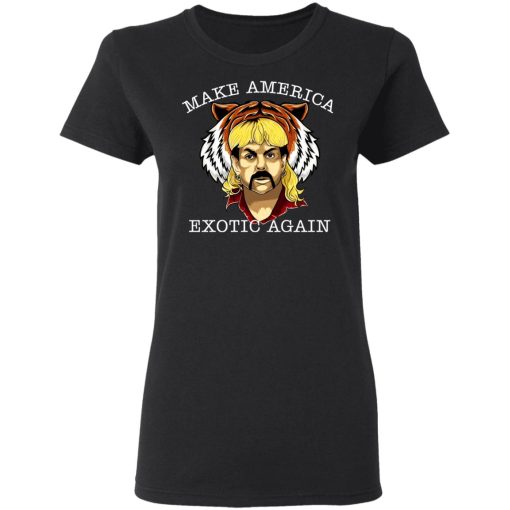 Joe Exotic Tiger King Make America Exotic Again T-Shirts, Hoodies, Long Sleeve 9