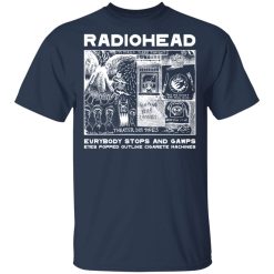 Radiohead Evrybody Stops And Gawps Eyes Popped Outlike Cigarete Machines T-Shirts, Hoodies, Long Sleeve 29