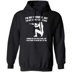 I'm Not A Tomboy But I'm Not A Girly Girl Either T-Shirts, Hoodies, Long Sleeve 43