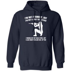 I'm Not A Tomboy But I'm Not A Girly Girl Either T-Shirts, Hoodies, Long Sleeve 45