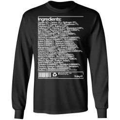 Human Ingredients Oxygen 65% Carbon 18% Hydrogen 10% T-Shirts, Hoodies, Long Sleeve 41