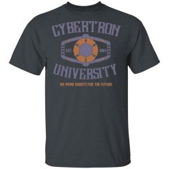Cybertron University 1984 We Prime Robots For The Future T-Shirts, Hoodies, Long Sleeve 27