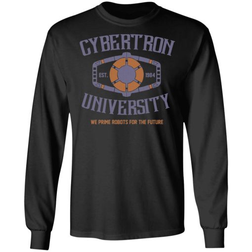 Cybertron University 1984 We Prime Robots For The Future T-Shirts, Hoodies, Long Sleeve 17