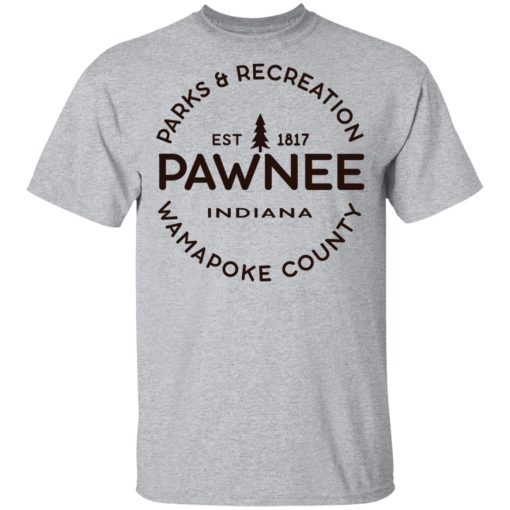 Parks & Recreation Pawnee Indiana 1817 Wamapoke Country T-Shirts, Hoodies, Long Sleeve 5