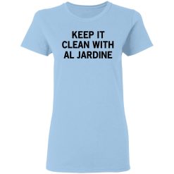 Keep It Clean With Al Jardine T-Shirts, Hoodies, Long Sleeve 29